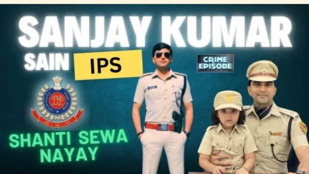 IPS Sanjay Kumar Sain